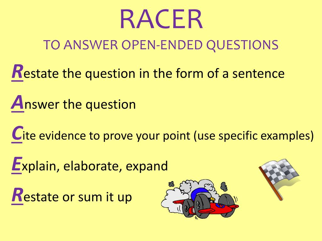 PPT - RACER TO ANSWER OPEN-ENDED QUESTIONS PowerPoint Presentation