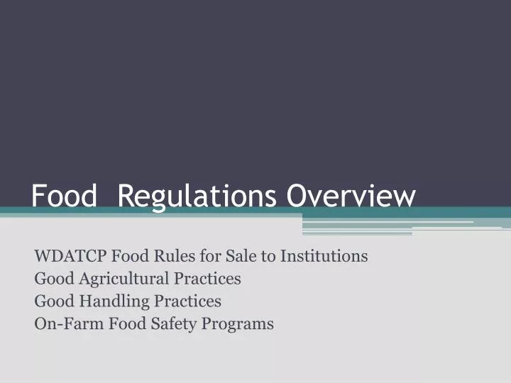 PPT Food Regulations Overview PowerPoint Presentation, free download