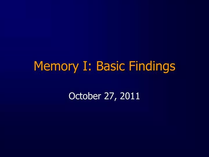 memory i basic findings n.