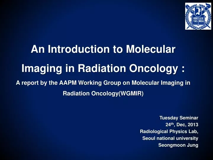 tuesday seminar 24 th dec 2013 radiological physics lab seoul national university seongmoon jung n.