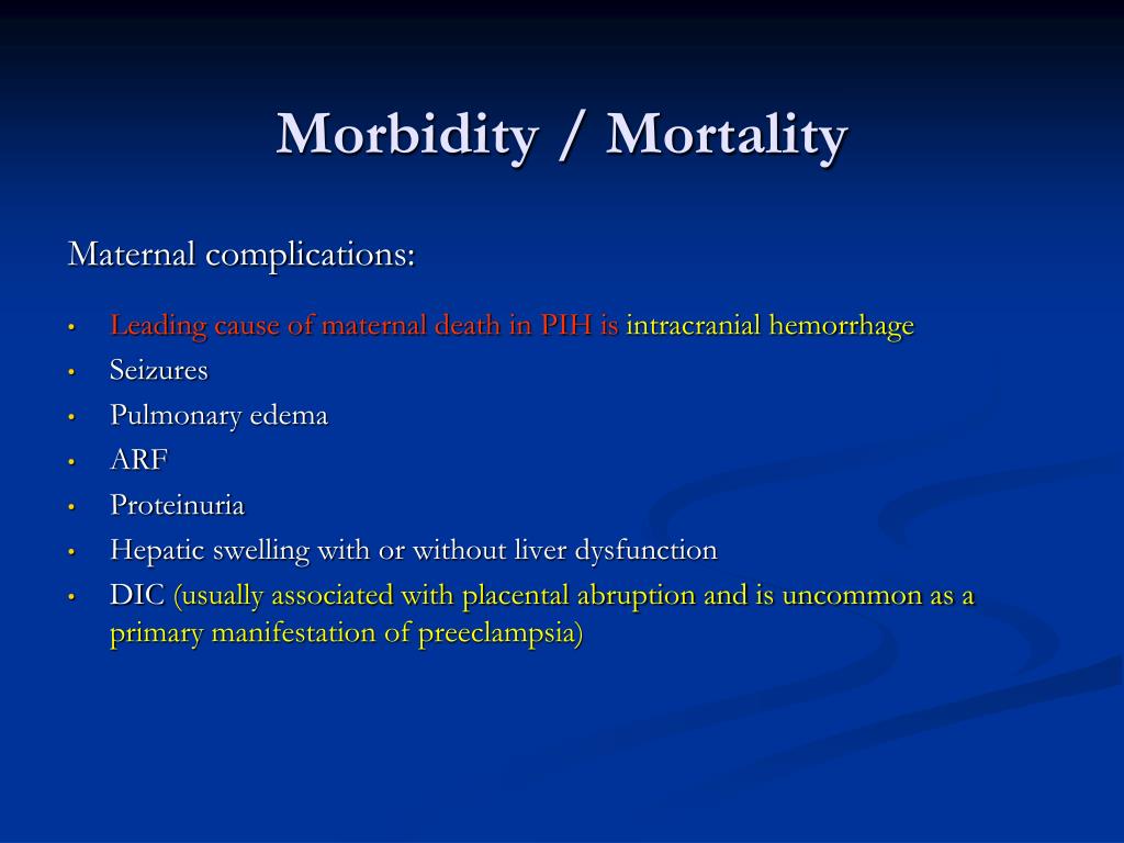 Hypertension Third leading cause of maternal mortality, after  thromboembolism and non-obstetric injuries Maternal DBP > 110 is associated  with ↑ risk of. - ppt download