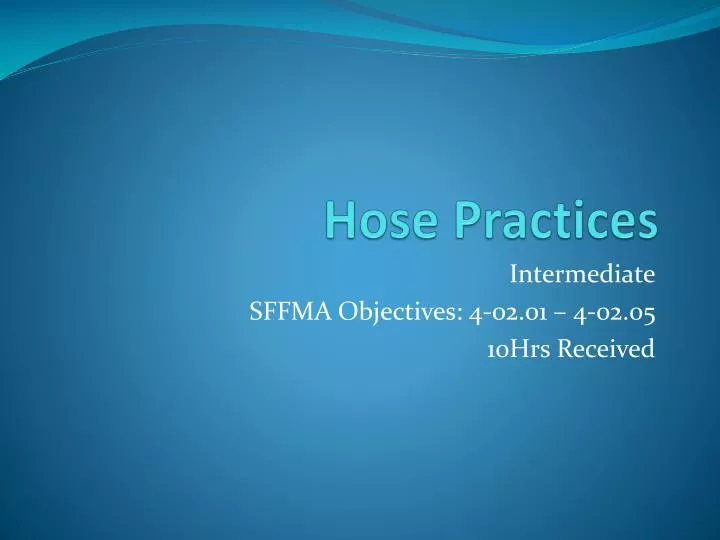 hose practices n.