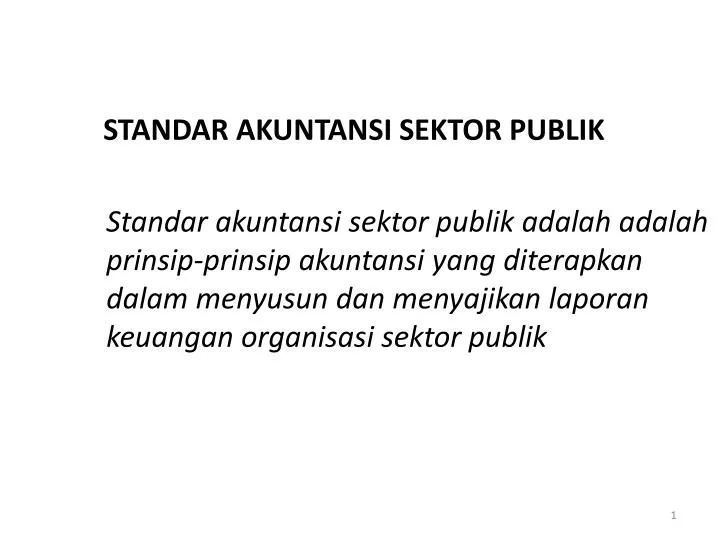 Ppt Standar Akuntansi Sektor Publik Powerpoint Presentation Free Download Id 1897433