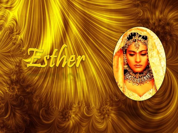 PPT - The Book of Esther PowerPoint Presentation - ID:1900158