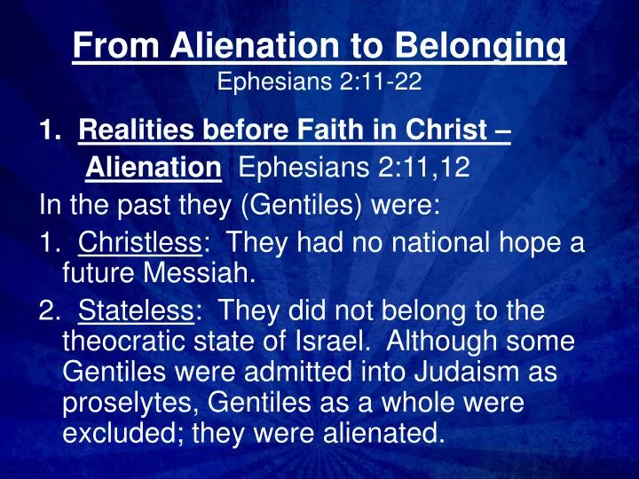 from alienation to belonging ephesians 2 11 22 n.