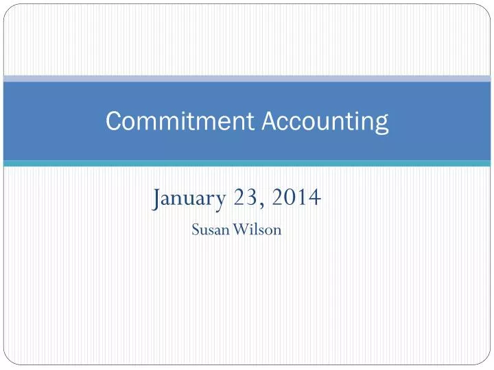 PPT Commitment Accounting PowerPoint Presentation, free download ID