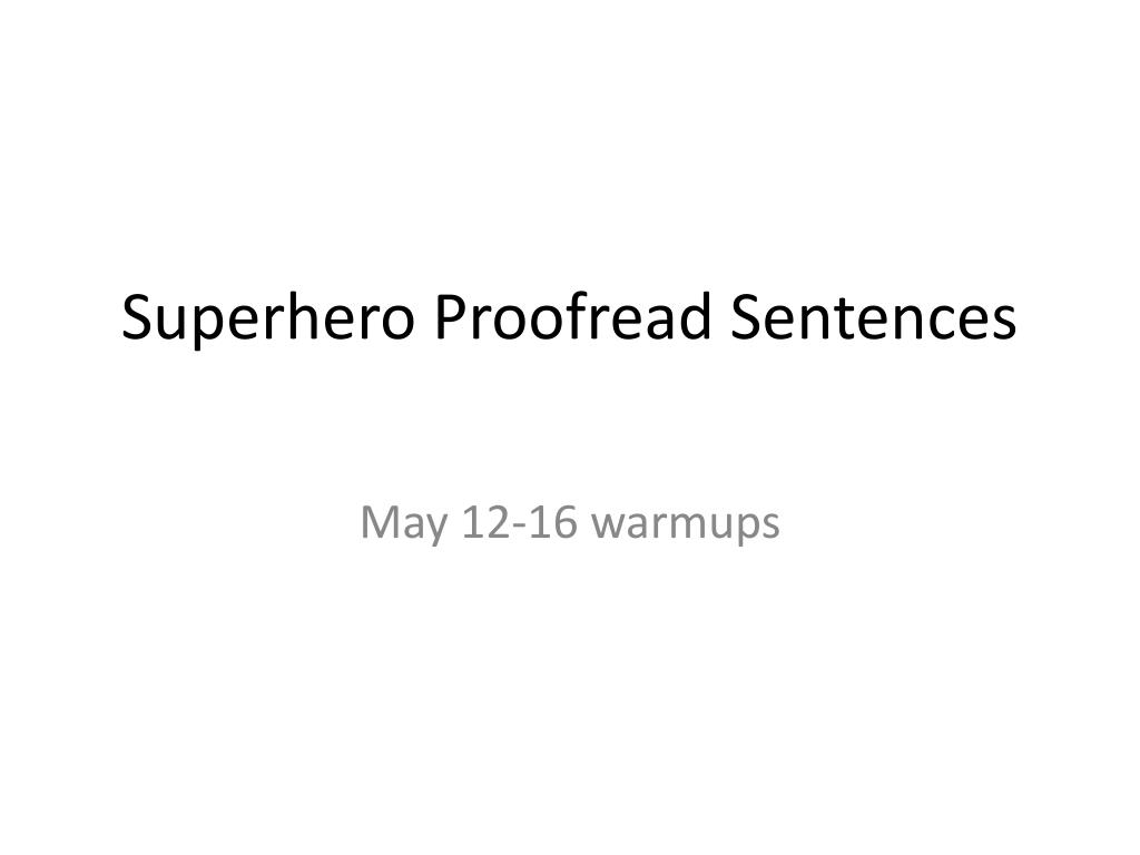 ppt superhero proofread sentences
