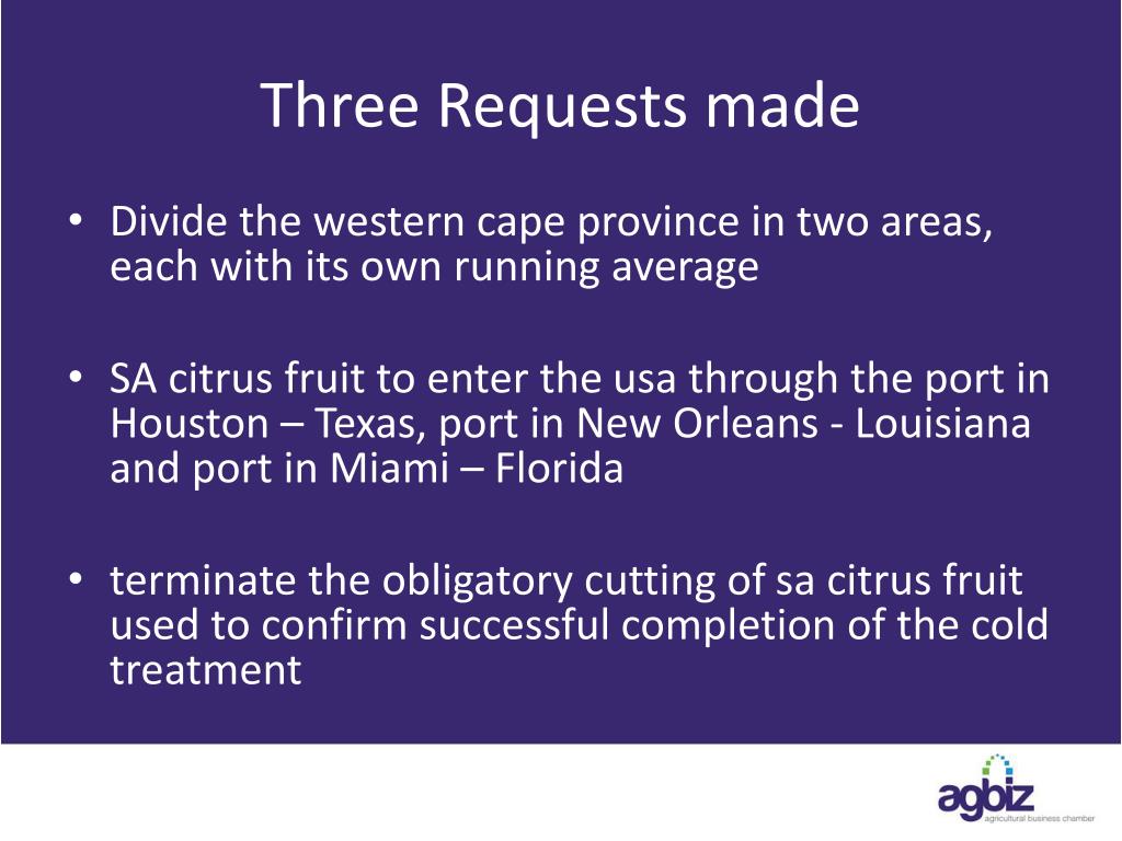 Three Requests PPT - RSA’s access to the USA market for agricultural products under ...