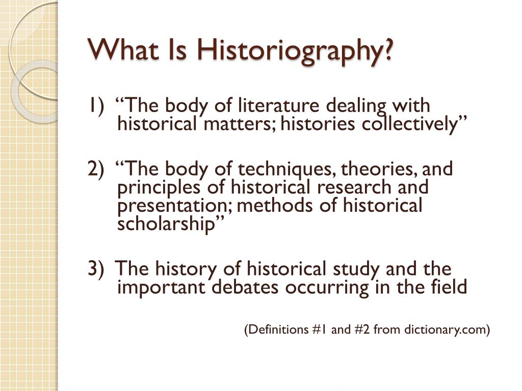 purpose of historiography essay