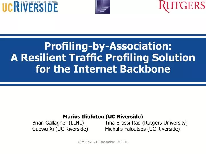 PPT ProfilingbyAssociation A Resilient Traffic Profiling Solution