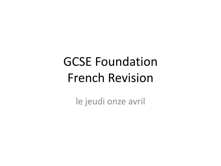 gcse foundation french revision n.