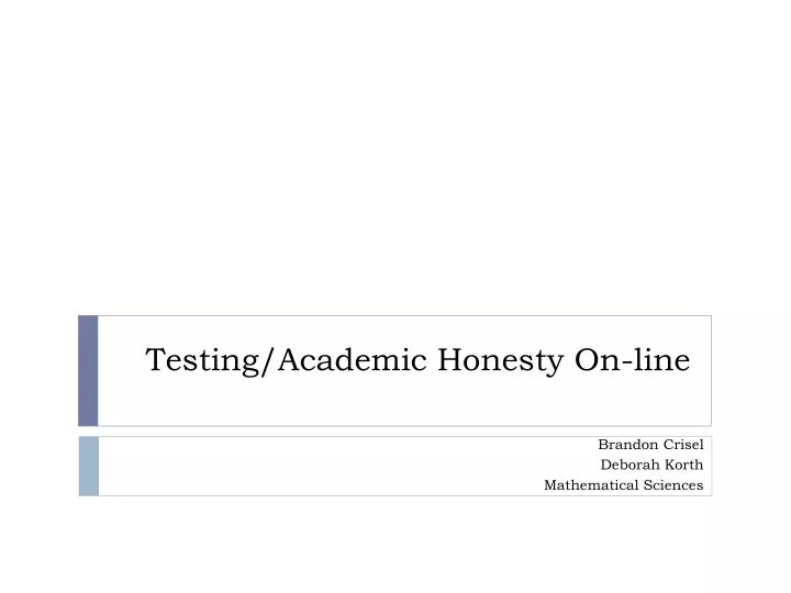 testing academic honesty on line n.