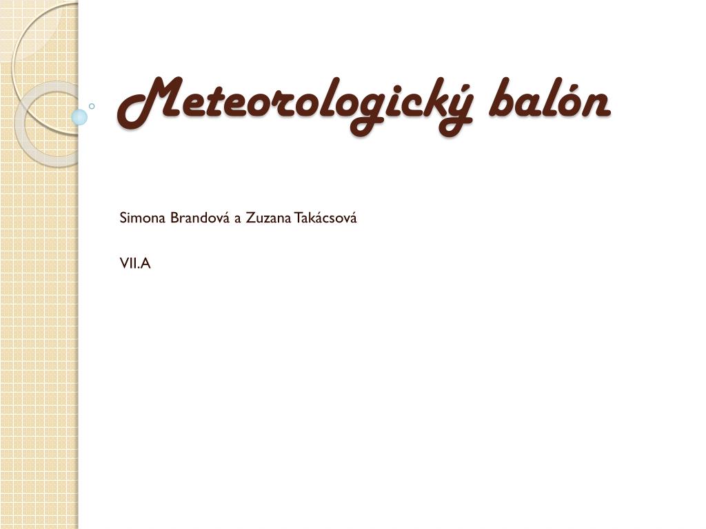 PPT - Meteorologický balón PowerPoint Presentation, free download -  ID:1903546