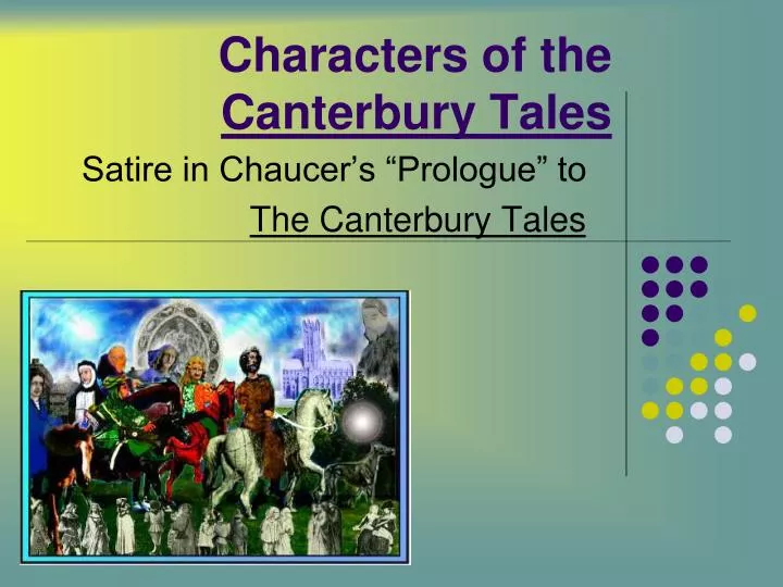 a character analysis of vivid characters in chaucers canterbury tales a character analysis of vivid characters in chaucers canterbury tales