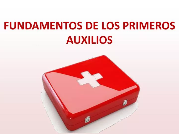 PPT - FUNDAMENTOS DE LOS PRIMEROS AUXILIOS PowerPoint Presentation, free  download - ID:1904391