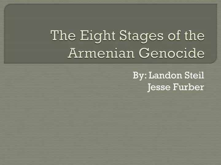 the eight stages o f the armenian genocide n.