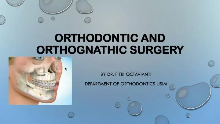 orthodontic and orthognathic surgery n.