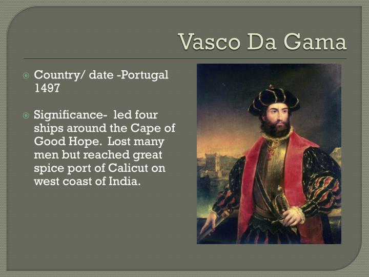 what king or queen did vasco da gama country supported with voyages what king or queen did vasco da gama country supported with voyages