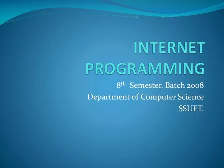 PPT - INTERNET PROGRAMMING PowerPoint Presentation, free download - ID ...