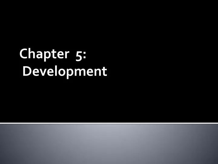 chapter 5 development n.