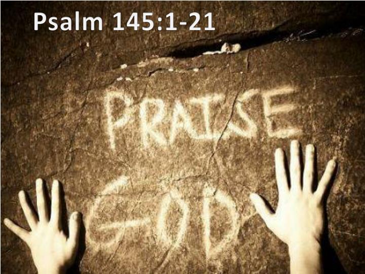 Psalm 145 1 21 Kjv Psalm 145 1 21 Kjv