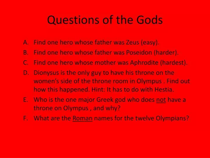 PPT - Questions Of The Gods PowerPoint Presentation, Free Download - ID ...