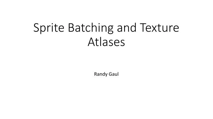 sprite batching and texture atlases n.