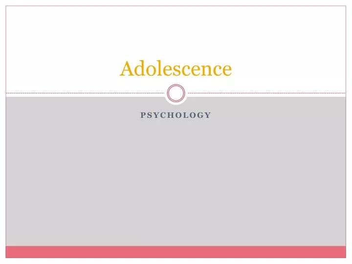 PPT - Adolescence PowerPoint Presentation, free download - ID:1911310