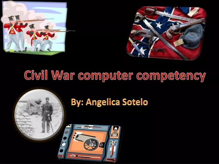PPT - Civil War computer competency PowerPoint Presentation, free ...