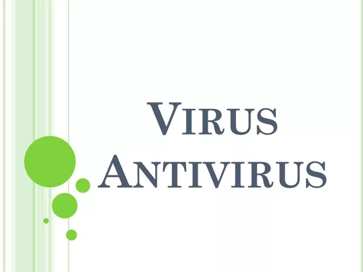 virus antivirus n.