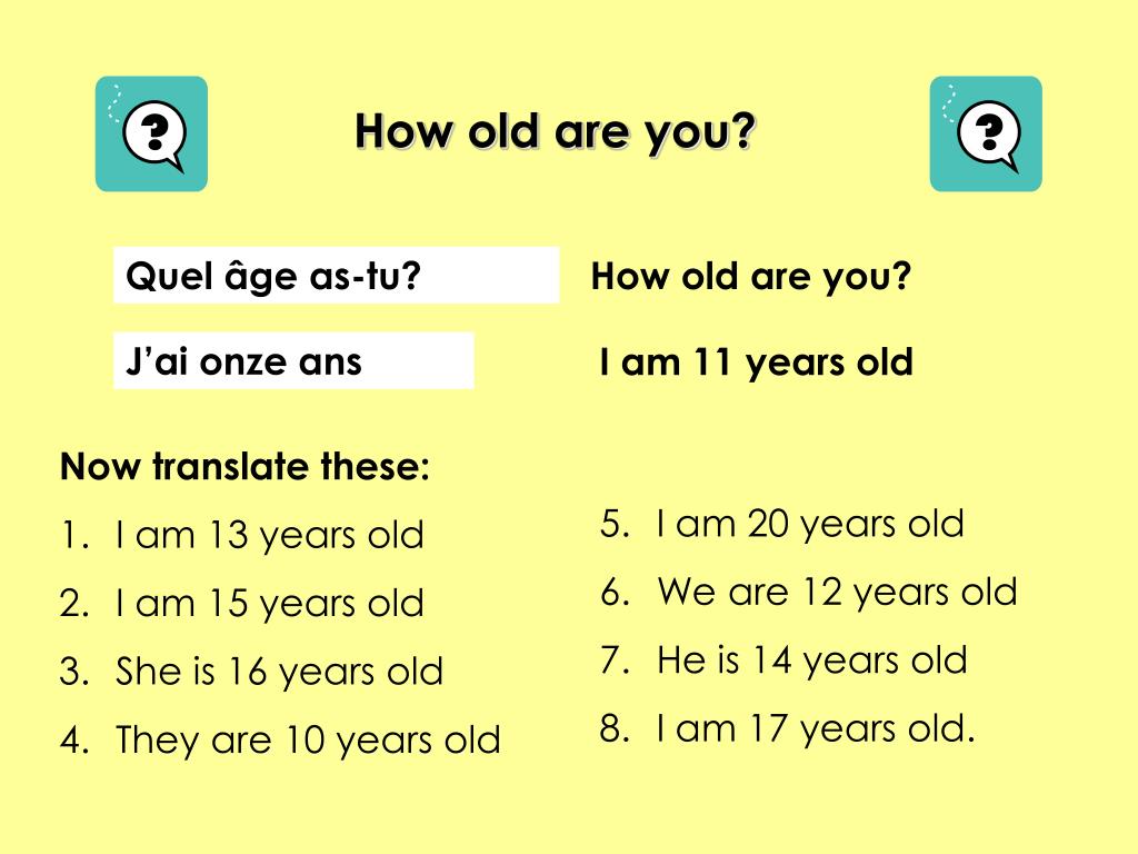 How Do You Say How Old Are You In French Informal