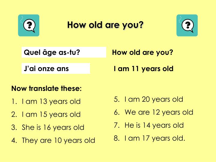 How To Say I Am 11 Years Old In French