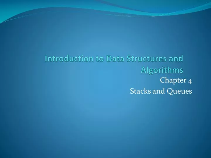 PPT - Introduction to Data Structures and Algorithms PowerPoint ...