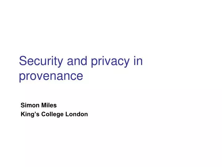 security and privacy in provenance n.