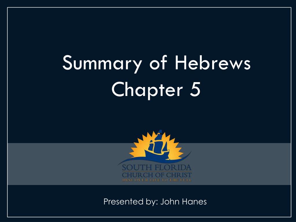 PPT Summary Of Hebrews Chapter 5 PowerPoint Presentation Free ppt-summary-of-hebrews-chapter-5-powerpoint-presentation-free
