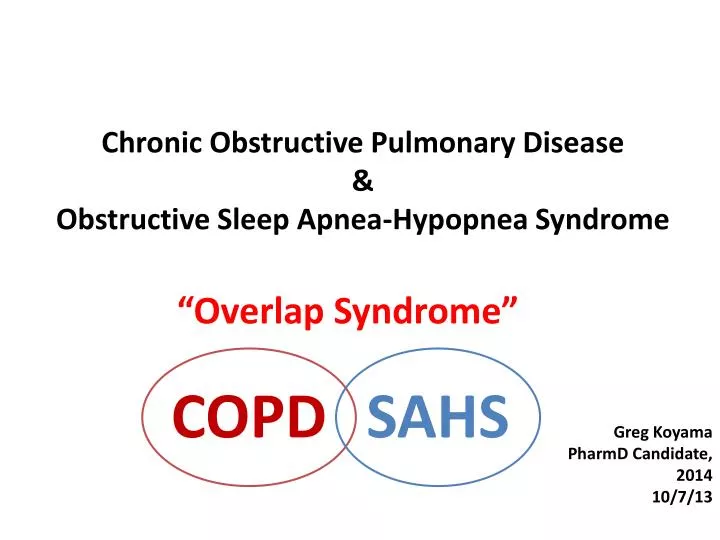 chronic obstructive pulmonary disease obstructive sleep apnea hypopnea syndrome n.