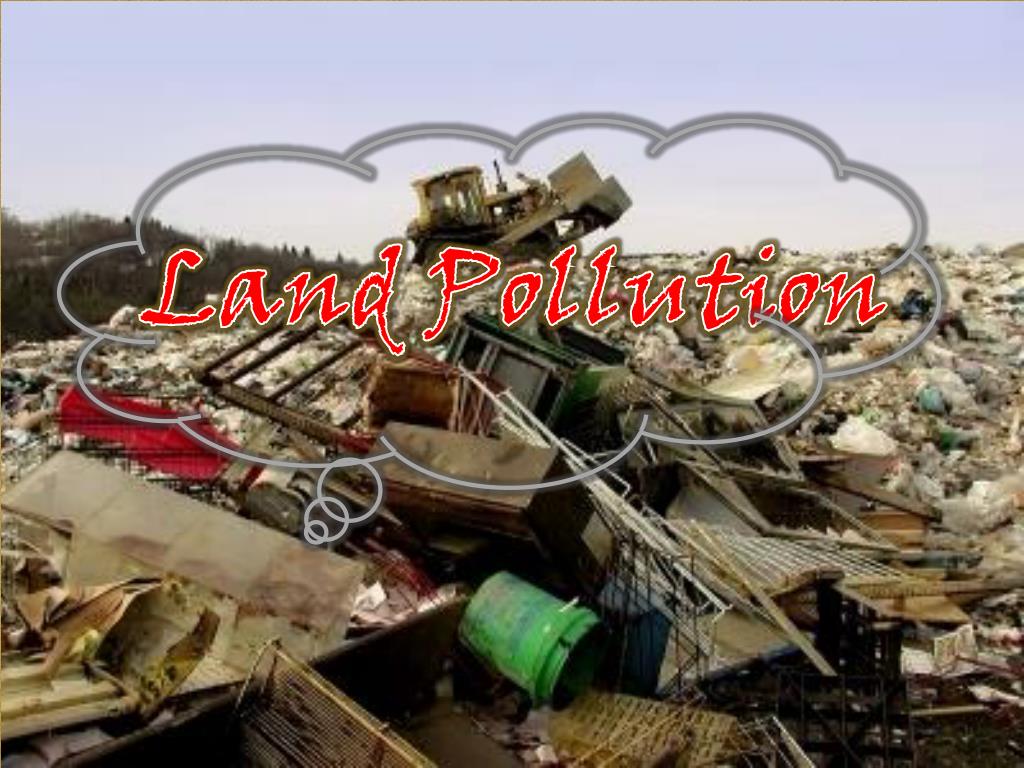 presentation on land pollution