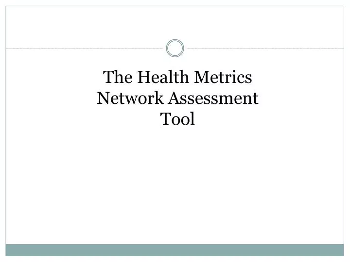 PPT The Health Metrics Network Assessment Tool PowerPoint