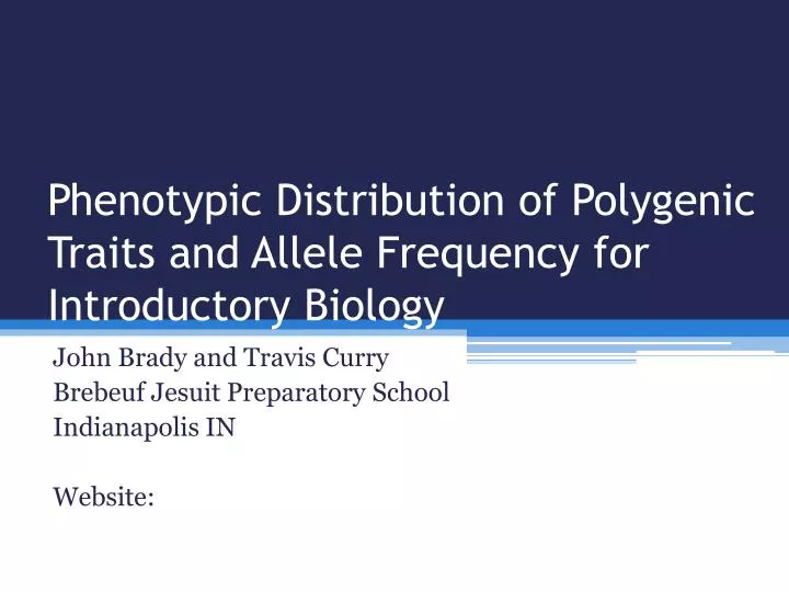 phenotypic distribution of polygenic traits and allele frequency for introductory biology n.