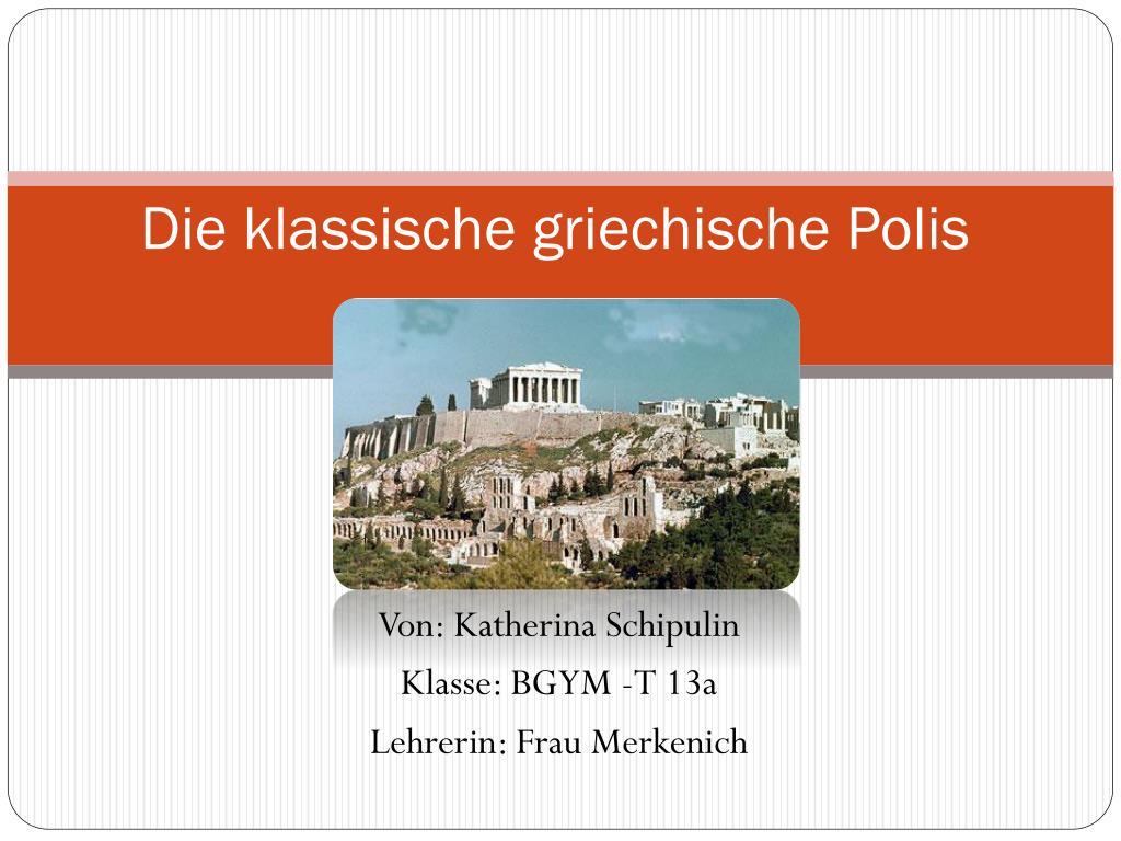 PPT - Die klassische griechische Polis PowerPoint Presentation, free