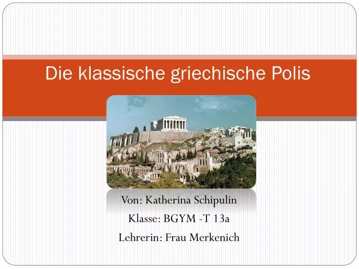 PPT - Die klassische griechische Polis PowerPoint Presentation, free  download - ID:1918303