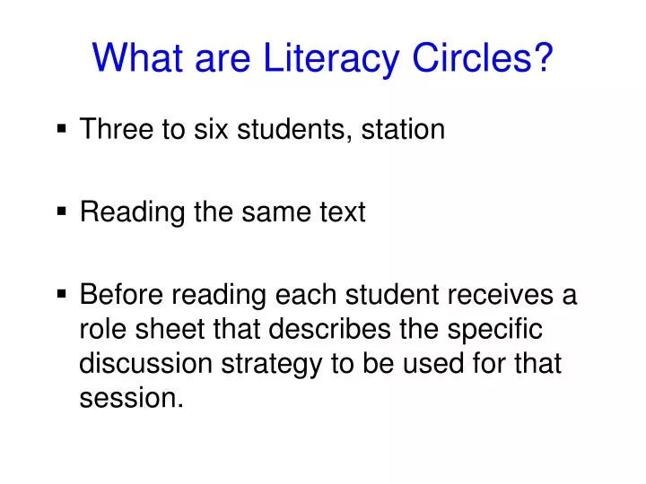 PPT What are Literacy Circles? PowerPoint Presentation, free download