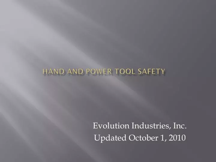 PPT Hand and Power Tool Safety PowerPoint Presentation, free download