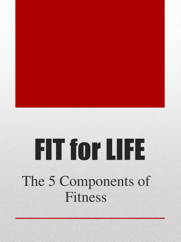 PPT FIT for LIFE PowerPoint Presentation, free download ID1922059