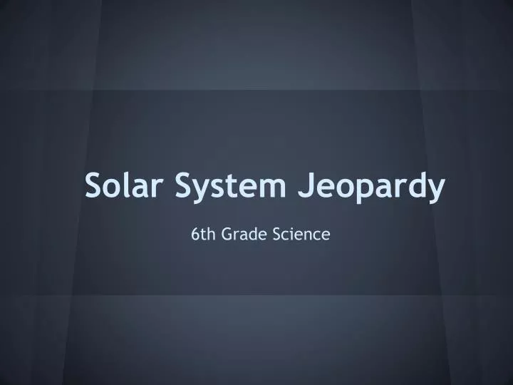 PPT - Solar System Jeopardy PowerPoint Presentation, free download - ID ...