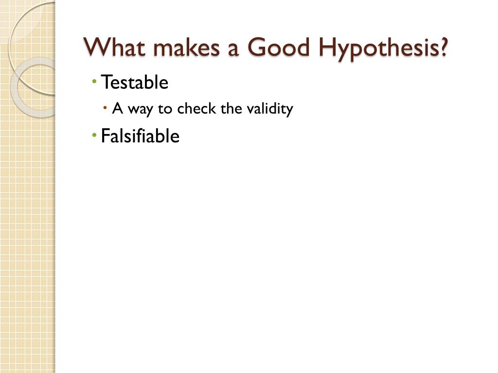good hypothesis falsifiable