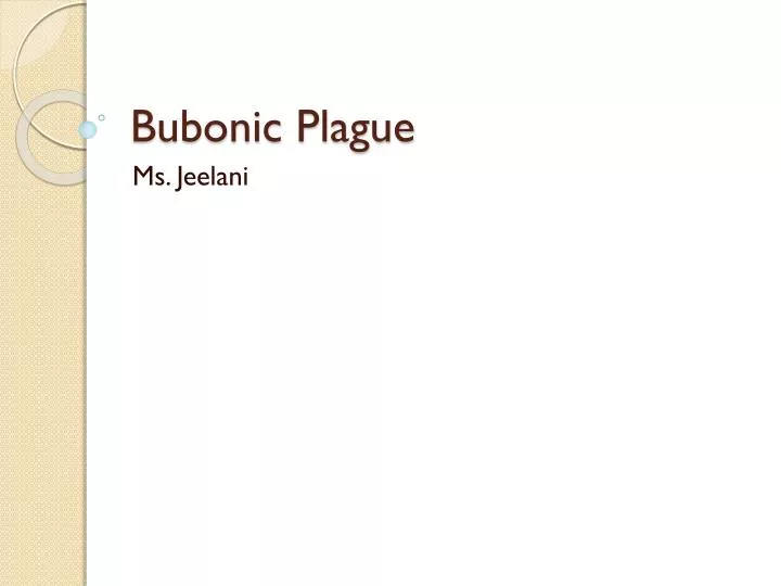 Ppt Bubonic Plague Powerpoint Presentation Free Download Id 1924291