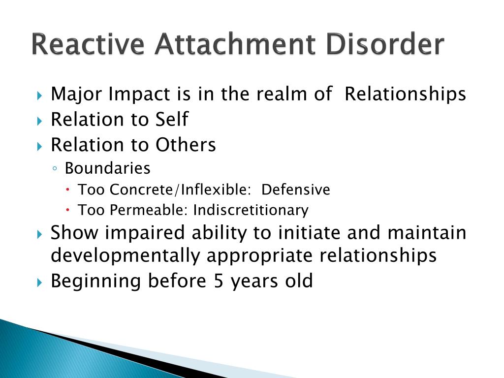 PPT Reactive Attachment Disorder Signs and Symptoms PowerPoint
