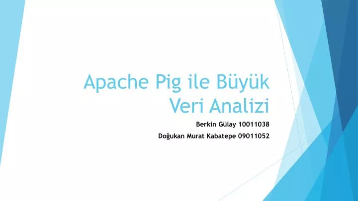 apache pig ile b y k veri analizi n.