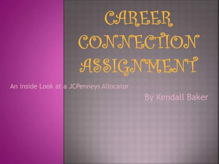 PPT Career Connection assignment PowerPoint Presentation, free